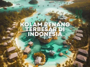 kolam renang terbesar di indonesia